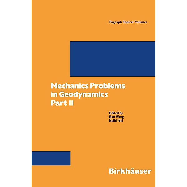 Mechanics Problems in Geodynamics Part II / Pageoph Topical Volumes