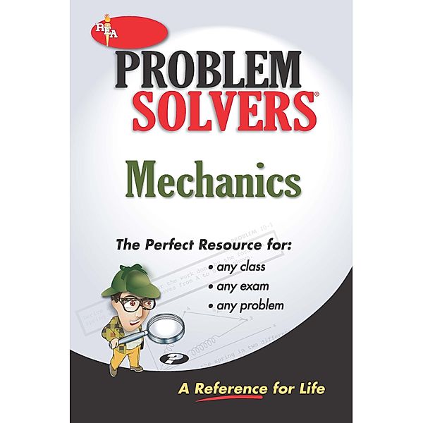 Mechanics: Statics & Dynamics Problem Solver / Problem Solvers Solution Guides, The Editors of REA