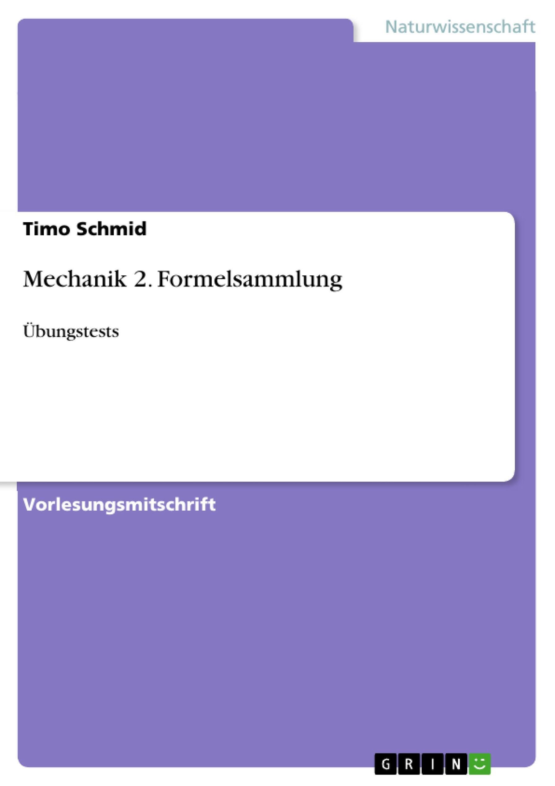 Mechanik 2. Formelsammlung eBook v. Timo Schmid | Weltbild