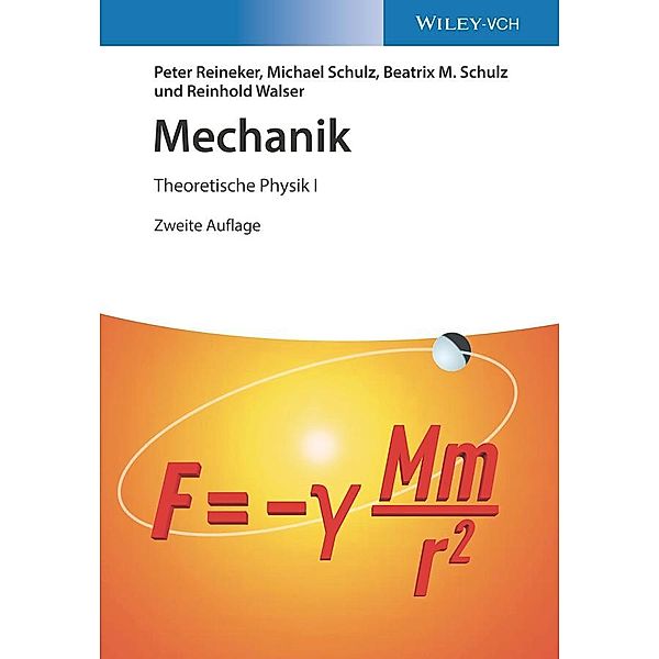 Mechanik, Peter Reineker, Michael Schulz, Beatrix M. Schulz, Reinhold Walser