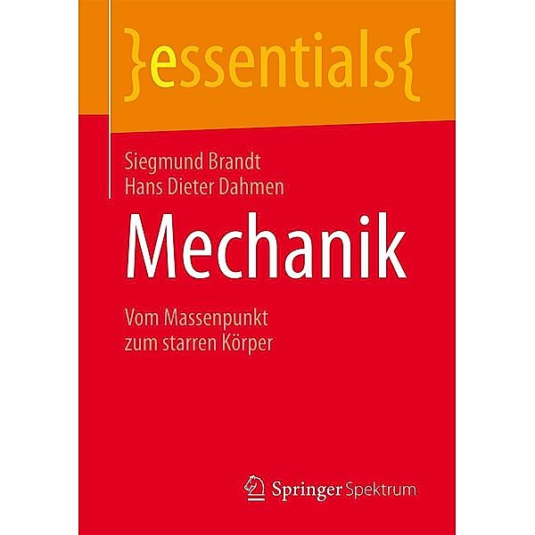 Mechanik / essentials, Siegmund Brandt, Hans Dieter Dahmen