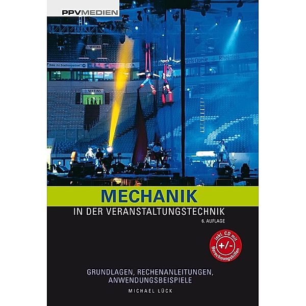 Mechanik in der Veranstaltungstechnik, m. 1 CD-ROM, Michael Lück