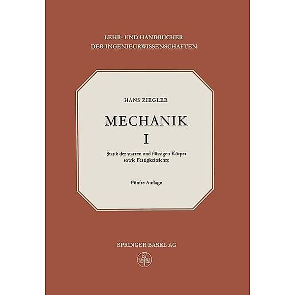 Mechanik / Lehr- und Handbücher der Ingenieurwissenschaften Bd.5, H. Ziegler