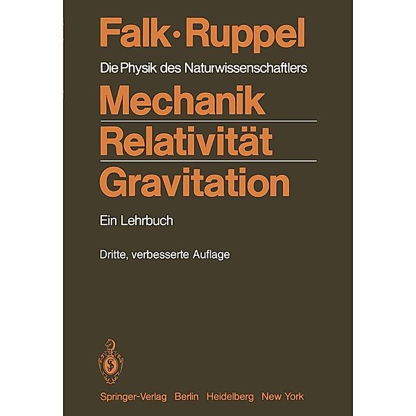 Mechanik, Relativität, Gravitation, Gottfried Falk, Wolfgang Ruppel