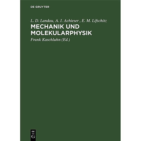 Mechanik und Molekularphysik, L. D. Landau, A. I. Achieser, E. M. Lifschitz
