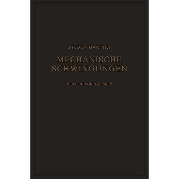 Mechanische Schwingungen, Jacob P. Den Hartog, Gustav Mesmer