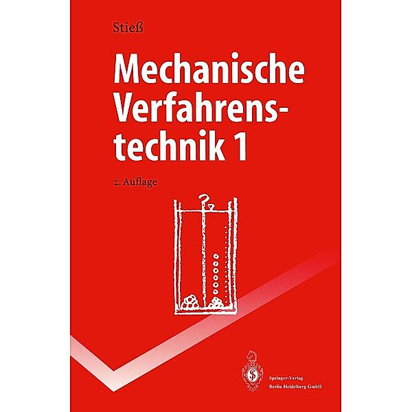 Mechanische Verfahrenstechnik 1 / Springer-Lehrbuch, Matthias Stieß