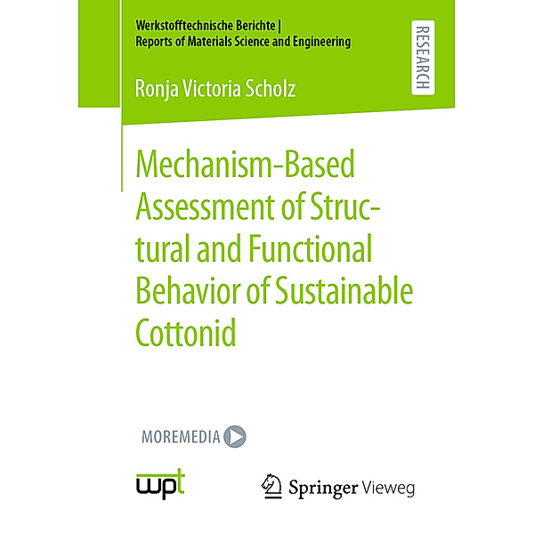 Mechanism-Based Assessment of Structural and Functional Behavior of Sustainable Cottonid, Ronja Victoria Scholz