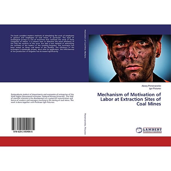 Mechanism of Motivation of Labor at Extraction Sites of Coal Mines, Alexey Ponomarenko, Igor Pistunov