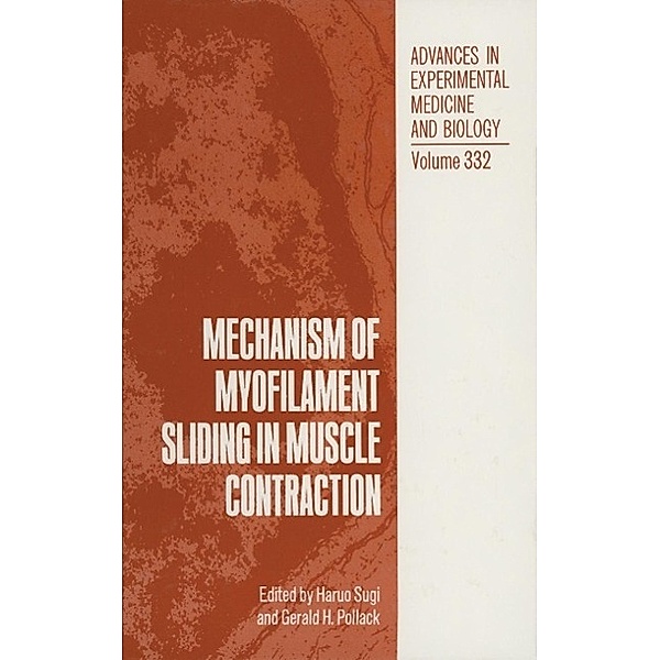 Mechanism of Myofilament Sliding in Muscle Contraction / Advances in Experimental Medicine and Biology Bd.332