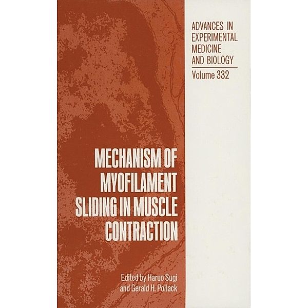 Mechanism of Myofilament Sliding in Muscle Contraction / Advances in Experimental Medicine and Biology Bd.332