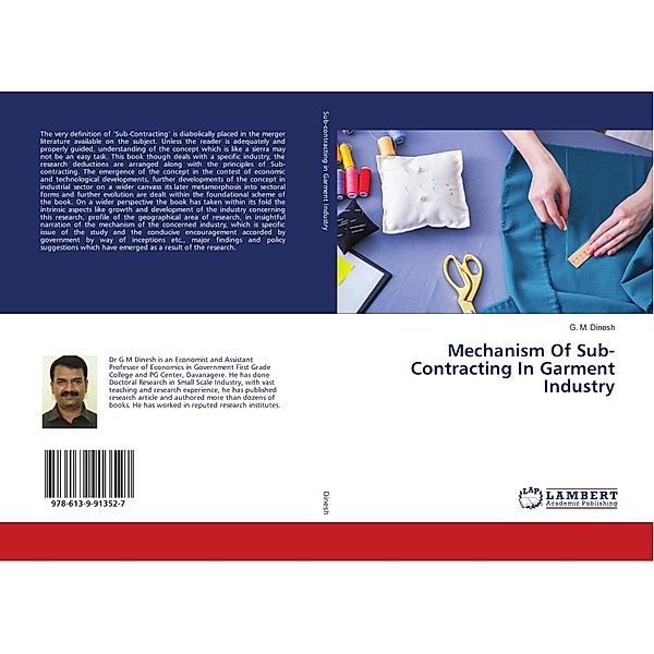Mechanism Of Sub-Contracting In Garment Industry, G. M. Dinesh