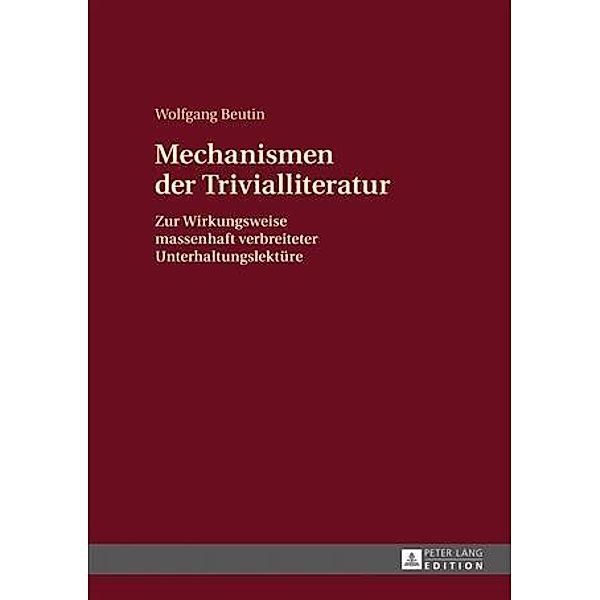 Mechanismen der Trivialliteratur, Wolfgang Beutin