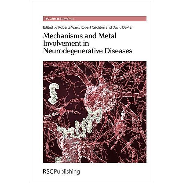 Mechanisms and Metal Involvement in Neurodegenerative Diseases / ISSN