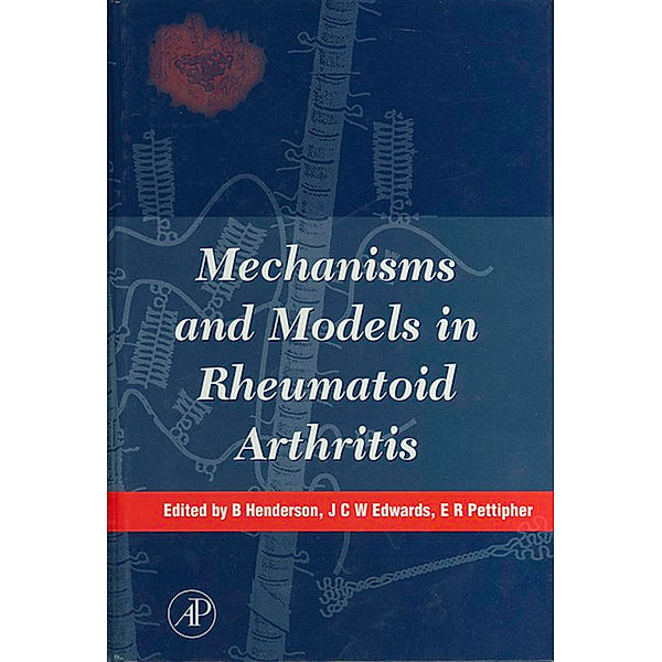 Mechanisms and Models in Rheumatoid Arthritis