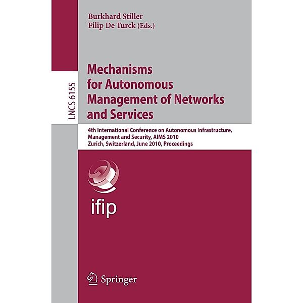 Mechanisms for Autonomous Management of Networks