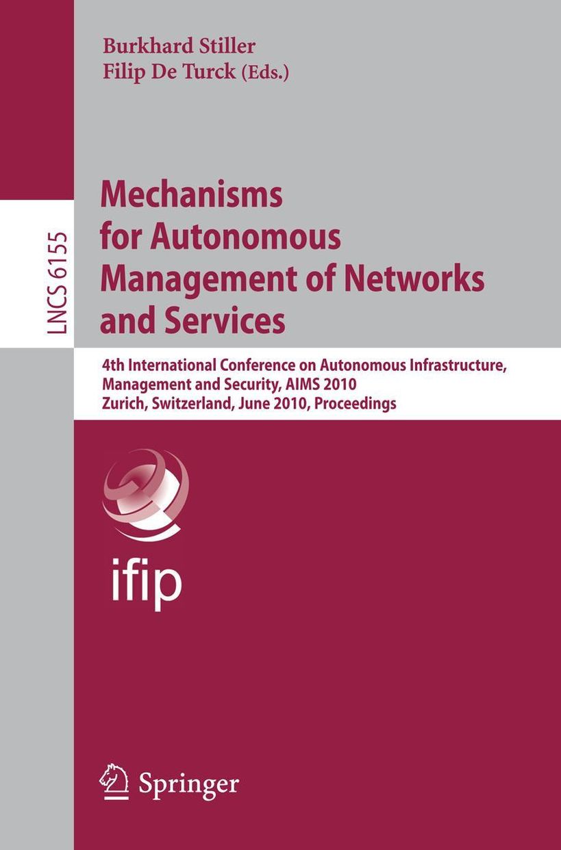 Mechanisms for Autonomous Management of Networks and Services Lecture Notes  in Computer Science Bd.6155 ebook | Weltbild.ch