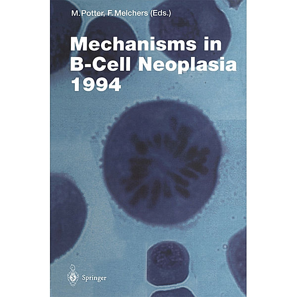 Mechanisms in B-Cell Neoplasia 1994