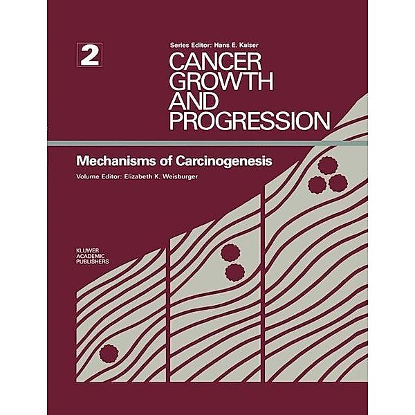 Mechanisms of Carcinogenesis / Cancer Growth and Progression Bd.2