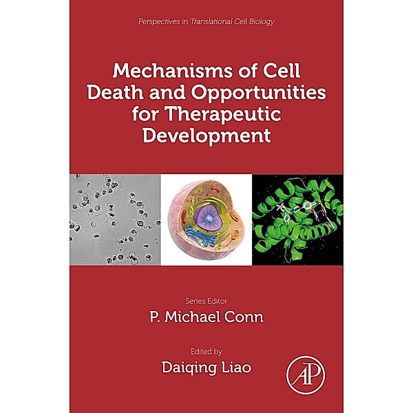 Mechanisms of Cell Death and Opportunities for Therapeutic Development