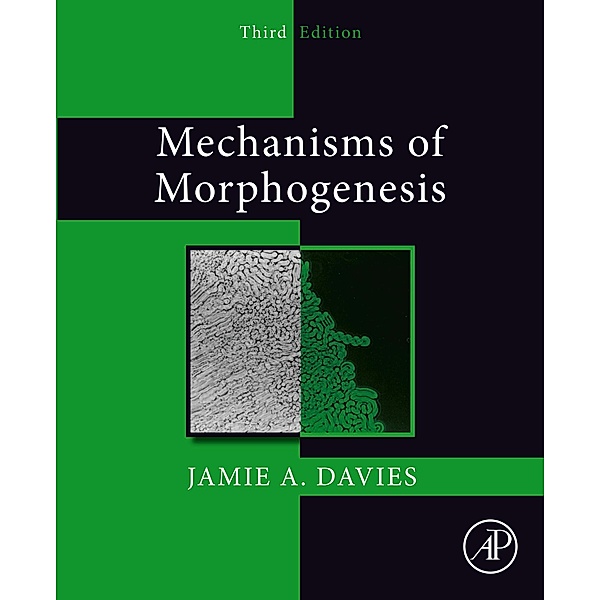 Mechanisms of Morphogenesis, Jamie A. Davies