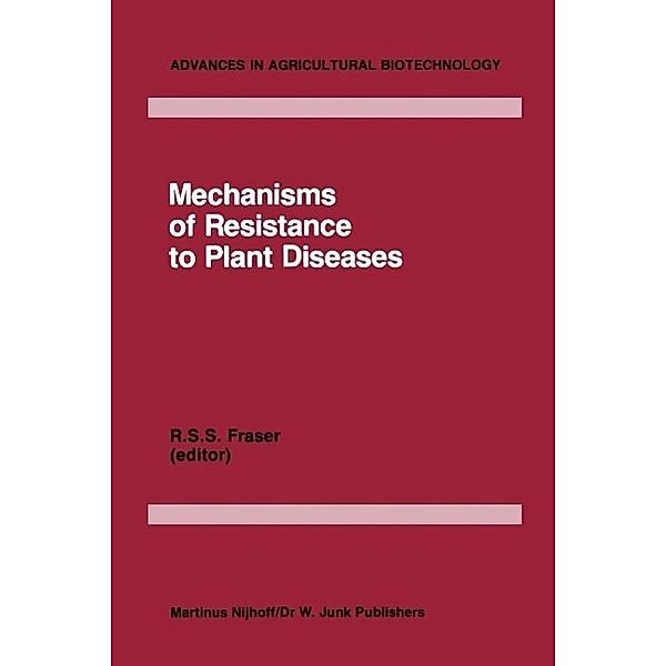 Mechanisms of Resistance to Plant Diseases / Advances in Agricultural Biotechnology Bd.17