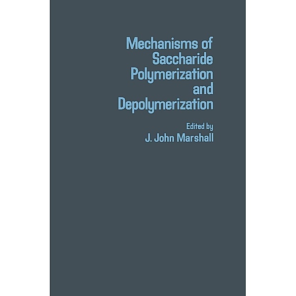 Mechanisms of Saccharide Polymerization and Depolymerization