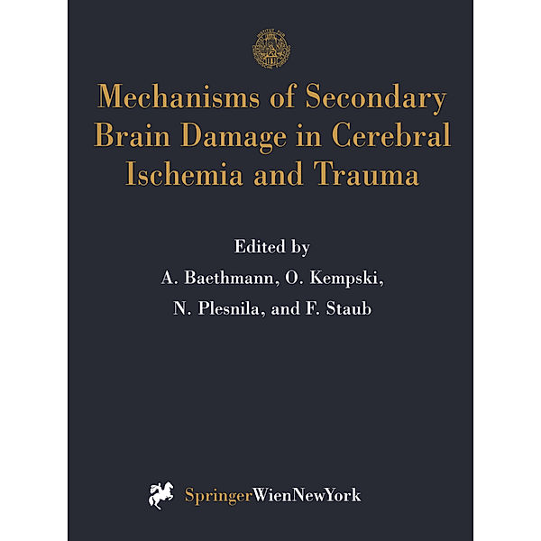 Mechanisms of Secondary Brain Damage in Cerebral Ischemia and Trauma