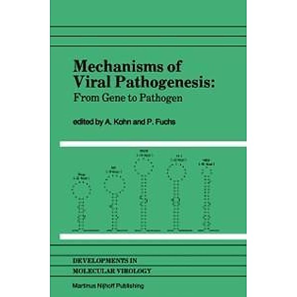 Mechanisms of Viral Pathogenesis / Developments in Molecular Virology Bd.3
