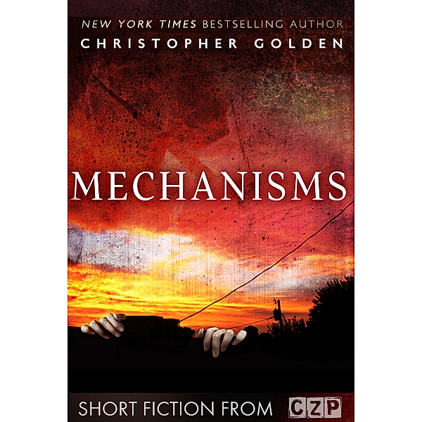 Mechanisms (with Mike Mignola), Christopher Golden