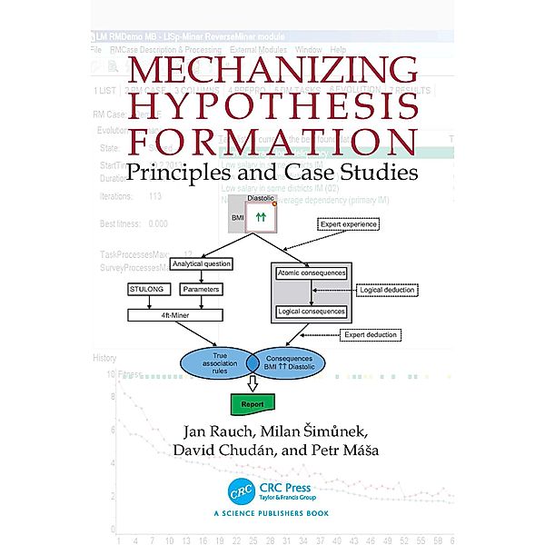 Mechanizing Hypothesis Formation, Jan Rauch, Milan Simunek, David Chudán, Petr Mása
