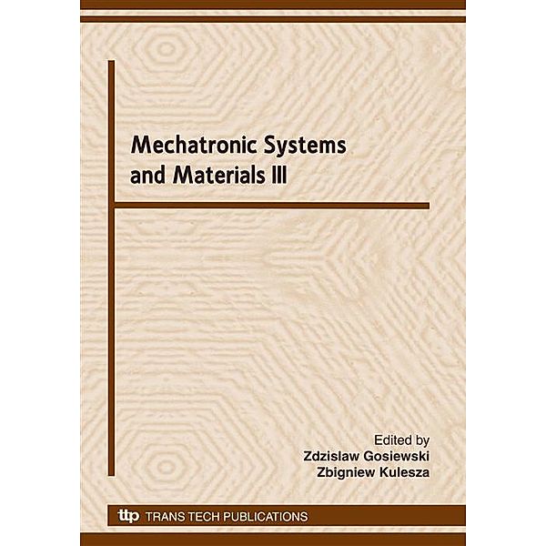 Mechatronic Systems and Materials III