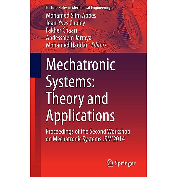 Mechatronic Systems: Theory and Applications / Lecture Notes in Mechanical Engineering