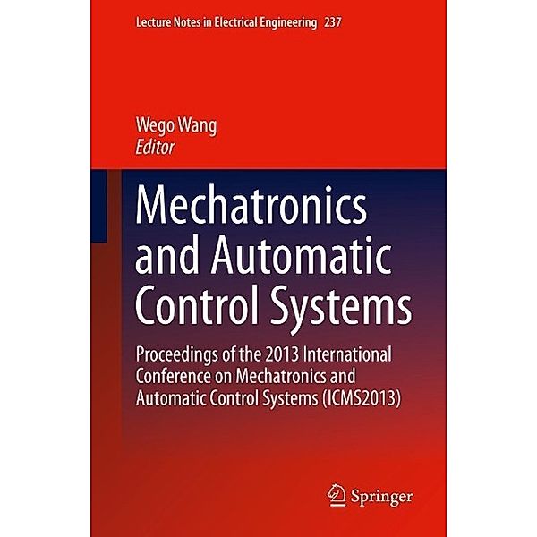 Mechatronics and Automatic Control Systems / Lecture Notes in Electrical Engineering Bd.237