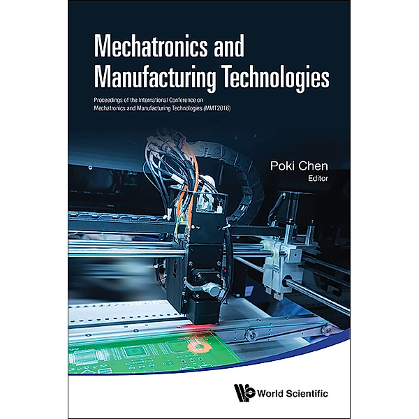 Mechatronics And Manufacturing Technologies - Proceedings Of The International Conference (Mmt 2016)