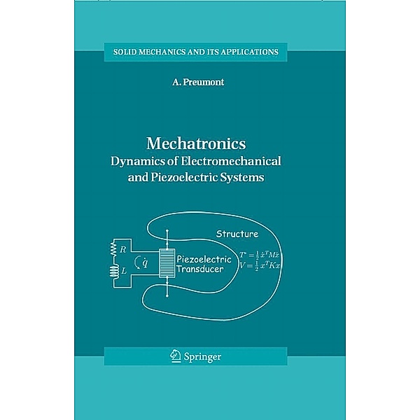 Mechatronics / Solid Mechanics and Its Applications Bd.136, A. Preumont