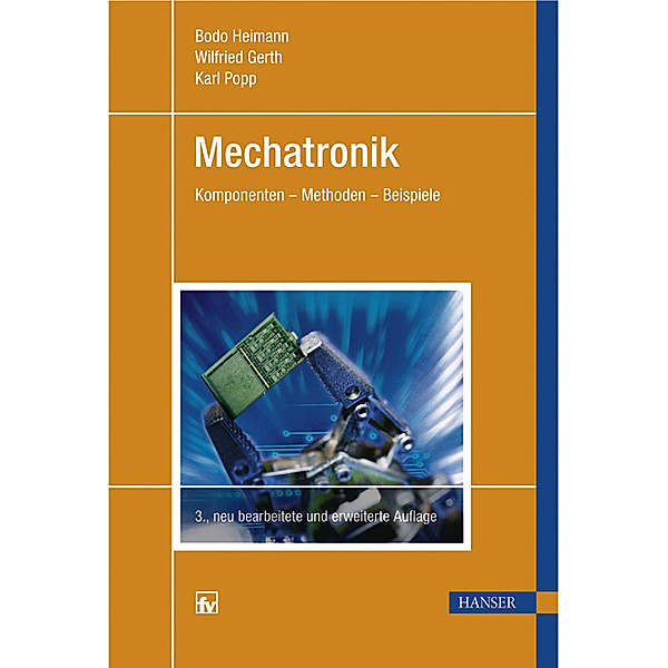 Mechatronik, Bodo Heimann, Wilfried Gerth, Karl Popp
