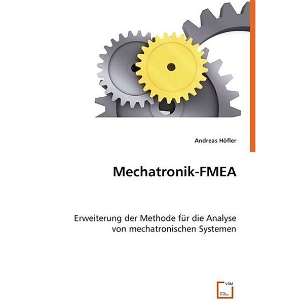 Mechatronik-FMEA, Andreas Höfler