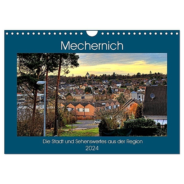 Mechernich - Die Stadt und Sehenswertes aus der Region (Wandkalender 2024 DIN A4 quer), CALVENDO Monatskalender, Arno Klatt