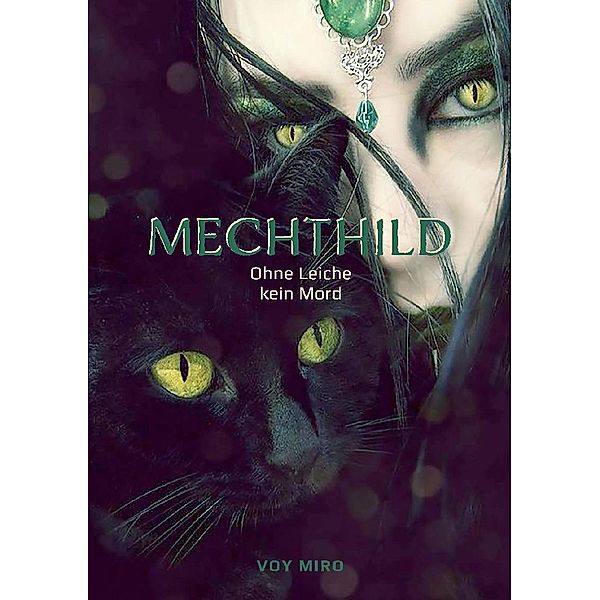 Mechthild, Voy Miro