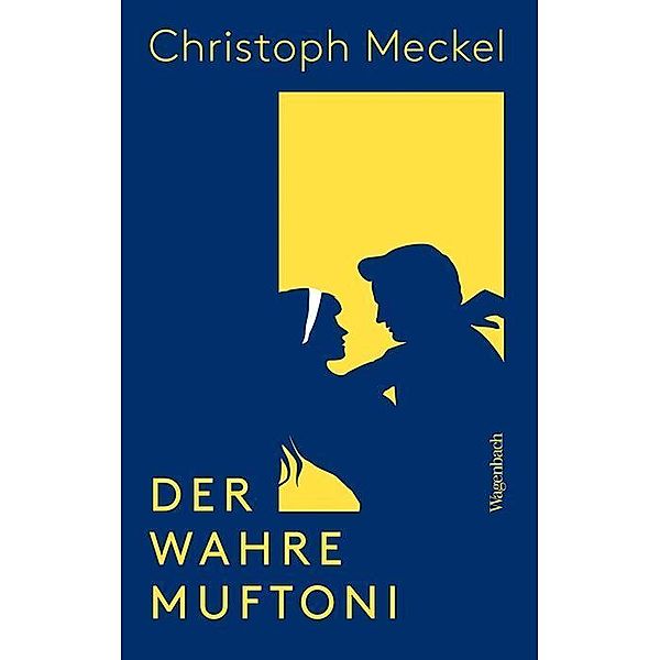 Meckel, C: Der wahre Muftoni, Christoph Meckel