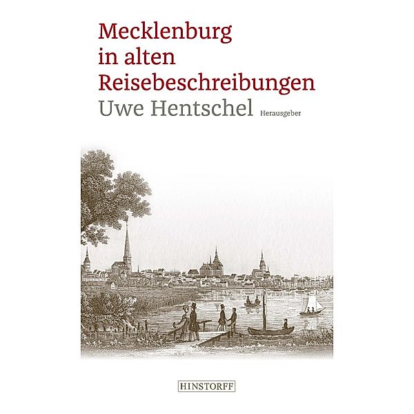 Mecklenburg in alten Reisebeschreibungen