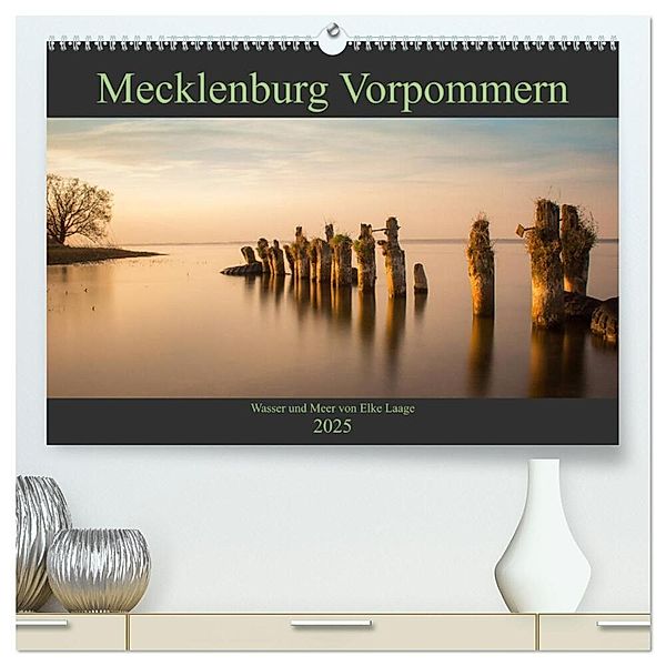 Mecklenburg Vorpommern - Wasser und Meer (hochwertiger Premium Wandkalender 2025 DIN A2 quer), Kunstdruck in Hochglanz, Calvendo, Elke Laage