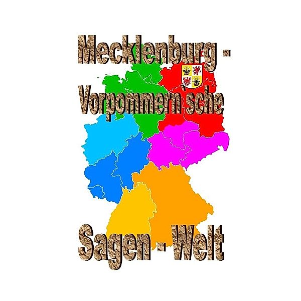 Mecklenburg-Vorpommern`sche Sagenwelt, Friedrich Moser