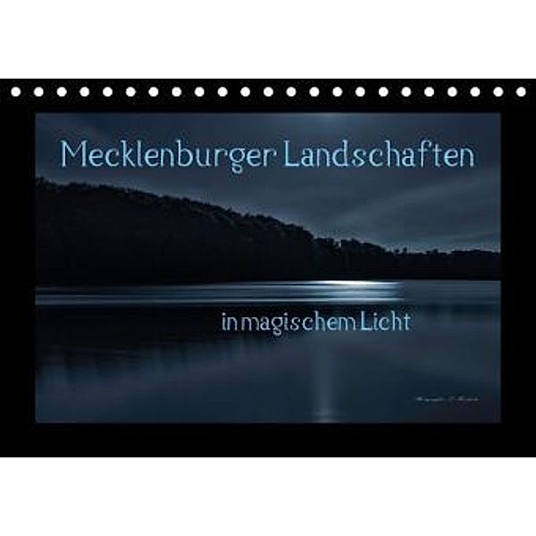 Mecklenburger Landschaften in magischem Licht (Tischkalender 2015 DIN A5 quer), Sandro Mischuda