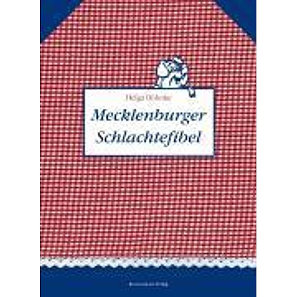 Mecklenburger Schlachtefibel, Helga Böhnke