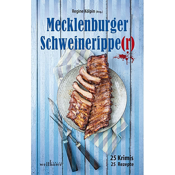 Mecklenburger Schweinerippe(r), Angelika Waitschies, Wolfgang Schüler, Mischa Bach, Arnd Federspiel, Mirjam Phillips, Sabine Reins, Manfred C. Schmidt, Petra Steps, Regine Kölpin, Monika Buttler, Heinrich-Stefan Noelke, Philipp Bobrowski, Claudia Toman, Ella Theiss, Gitta Edelmann, Sabine Prilop, Andreas J. Schulte, Renate Müller-Piper, Heidi Ramlow, Kerstin Lange, Andreas Schmidt, Claudia Schmid, Christine Sylvester, Matthias Houben