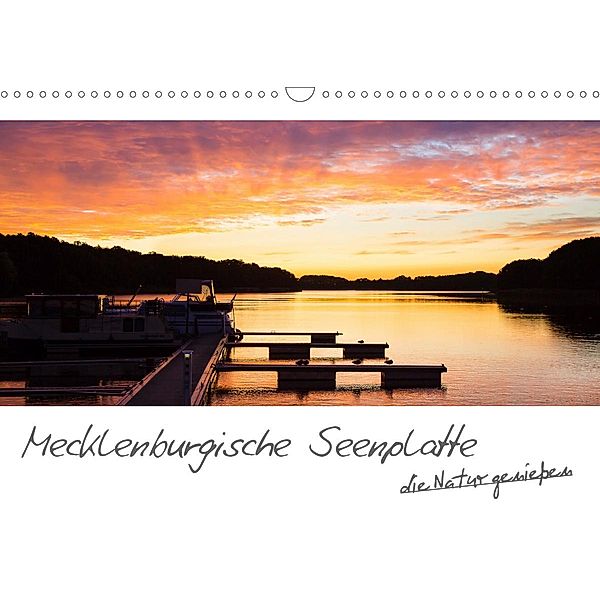 Mecklenburgische Seenplatte - die Natur genießen (Wandkalender 2020 DIN A3 quer), Sabine Jost