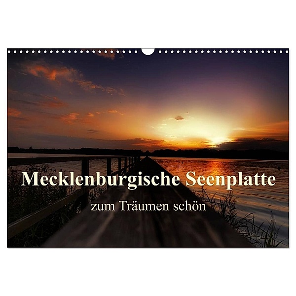 Mecklenburgische Seenplatte - zum Träumen schön (Wandkalender 2024 DIN A3 quer), CALVENDO Monatskalender, Petra Voss
