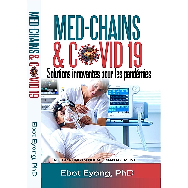Med-chains & Covid -19: Solutions innovantes pour les pandémies, Ebot Eyong